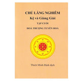 Chú Lăng Nghiêm - Kệ Và Giảng Giải (Bộ 2 Tập)