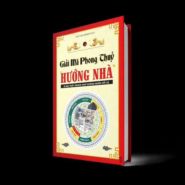 Giải Mã Phong Thủy Hướng Nhà - Sách Giải Mã Phong Thủy Về Hướng Nhà