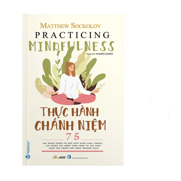 Thực Hành Chánh Niệm
