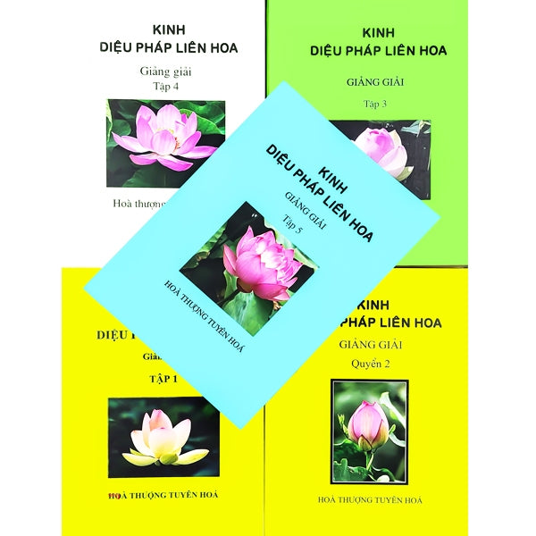 Kinh Diệu Pháp Liên Hoa Giảng Giải ( Trọn Bộ 5 Tập )