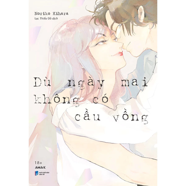 Dù ngày mai không có cầu vồng