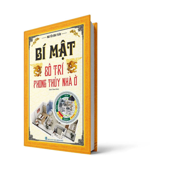 Sách - Bí Mật Bố Trí Phong Thủy Nhà Ở - Thầy Tuấn Phong Thủy Biên Soạn