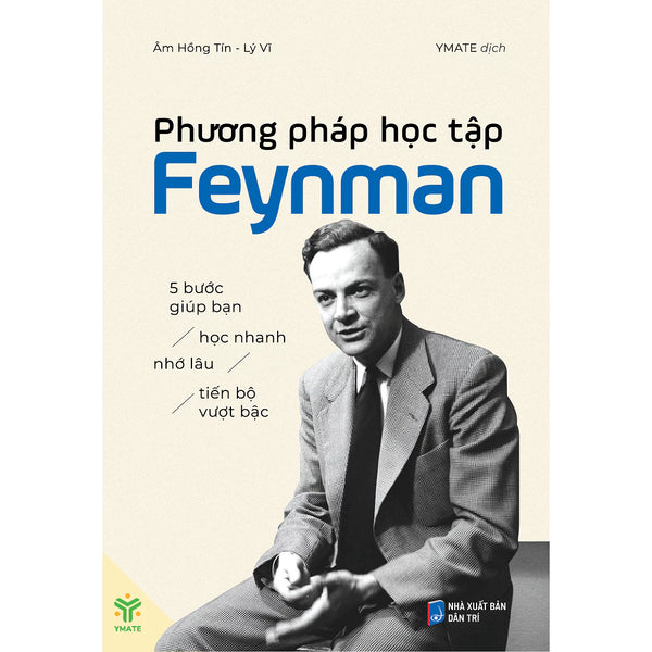 Phương Pháp Học Tập Feynman - 5 Bước Giúp Bạn Học Nhanh Nhớ Lâu Tiến Bộ Vượt Bậc