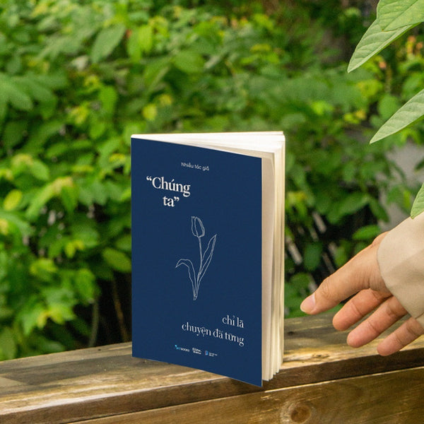 Sách - “Chúng Ta” Chỉ Là Chuyện Đã Từng