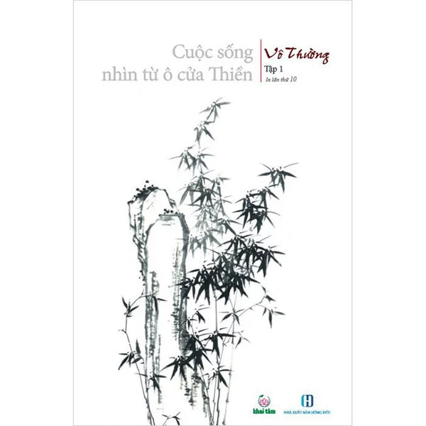Cuộc Sống Nhìn Từ Ô Cửa Thiền (Tập 1) - Vô Thường