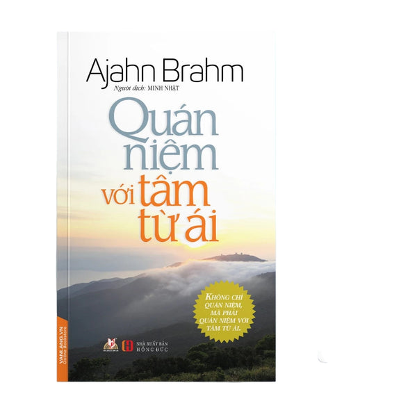 Quán Niệm Với Tâm Từ Ái