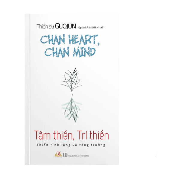 Tâm Thiền Trí Thiền-Thiền Tĩnh Lặng và Tăng Trưởng