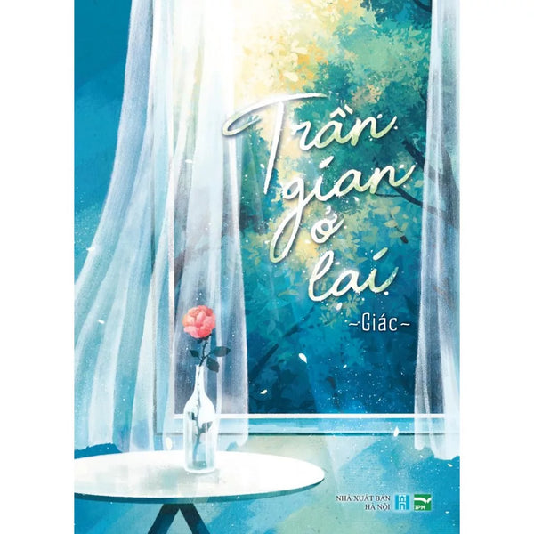 Trần Gian Ở Lại (Tập Truyện Ngắn LGBTQ+)