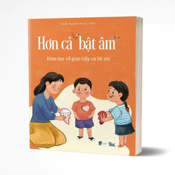 Hơn Cả Bật Âm - Sách về khoa học giao tiếp và lời nói ở trẻ