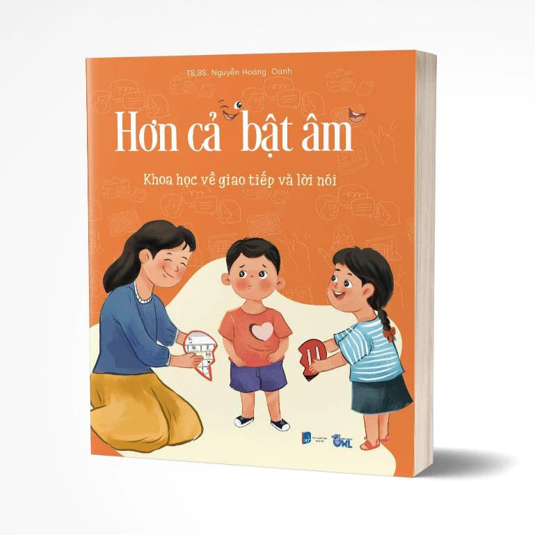 Hơn Cả Bật Âm - Sách về khoa học giao tiếp và lời nói ở trẻ