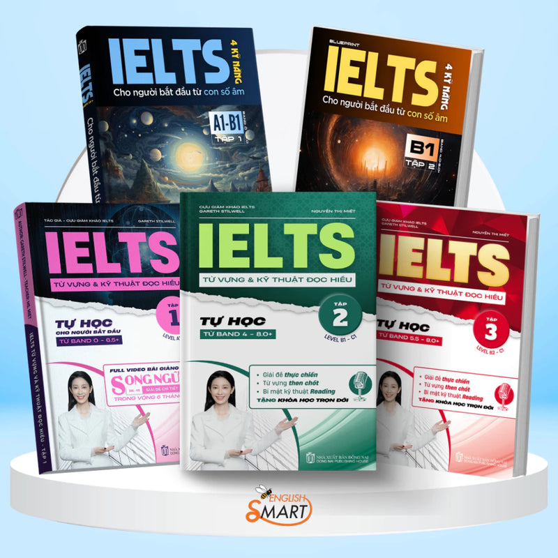 Bộ 5 Cuốn IELTS: Bộ 3 IELTS Từ Vựng và Kỹ Thuật Đọc và Bộ 2 Cuốn IELTS 4 Kỹ Năng Dành Cho Người Mới Bắt Đầu Từ Con Số Âm
