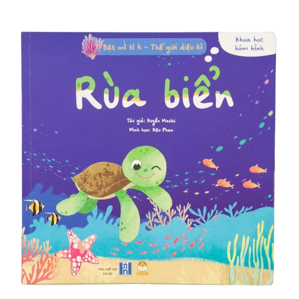 Cuốn Rùa biển - Bật mí tí ti Thế giới diệu kì