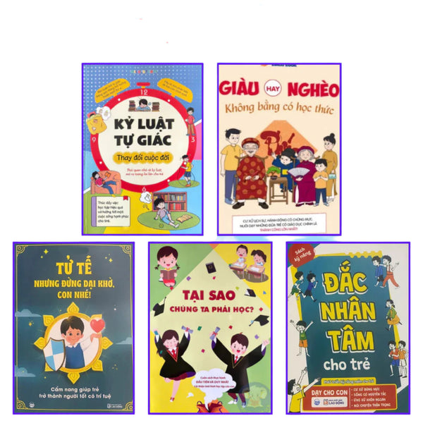 Combo 5 cuốn Kỷ Luật Tự Giác + Giàu Hay Nghèo + Đắc Nhân Tâm Cho Trẻ + Tử Tế + Tại Sao Chúng Ta Phải Học