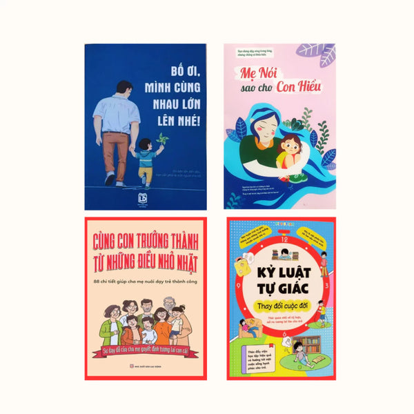 Combo 4 cuốn: Bố ơi , Mẹ nói, Cùng con trưởng thành từ những điều nhặt, Kỷ luật tự giác