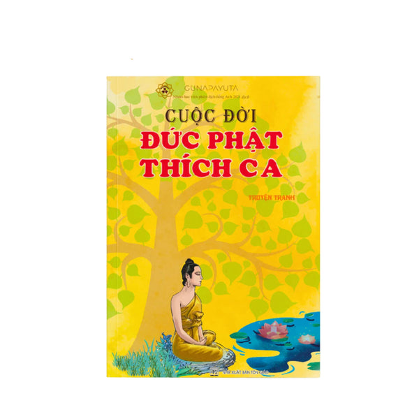 Cuộc đời Đức Phật Thích Ca