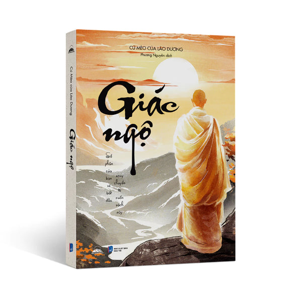 Giác Ngộ - Số Phận Của Bạn Sẽ Bắt Đầu Xoay Chuyển Từ Cuốn Sách Này