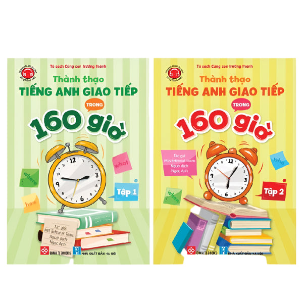 Thành Thạo Tiếng Anh Giao Tiếp Trong 160 Giờ