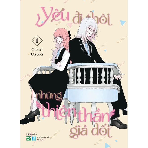 Yêu Đi Thôi Những Thiên Thần Giả Dối
