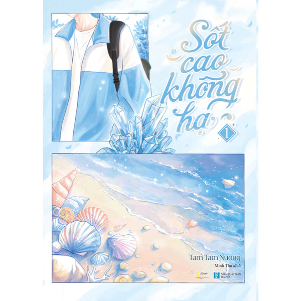 Sốt Cao Không Hạ (Tập 1)