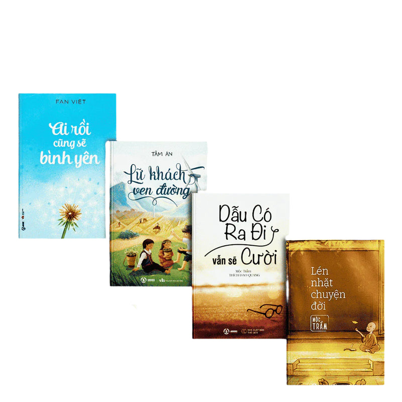 Combo 4 Cuốn Lén Nhặt Chuyện Đời + Dẫu Có Ra Đi Vẫn Sẽ Cười + Ai Rồi Cũng Sẽ Bình Yên + Lữ Khách Ven Đường