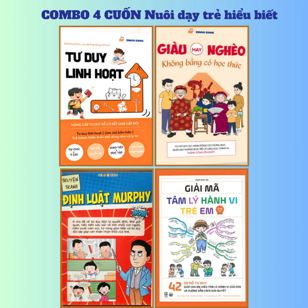 Sách - Combo 4 cuốn Giàu Hay Nghèo Không Bằng Có Học Thức + Định Luật Murphy + Giải mã tâm lý trẻ em+ Tư duy linh hoạt