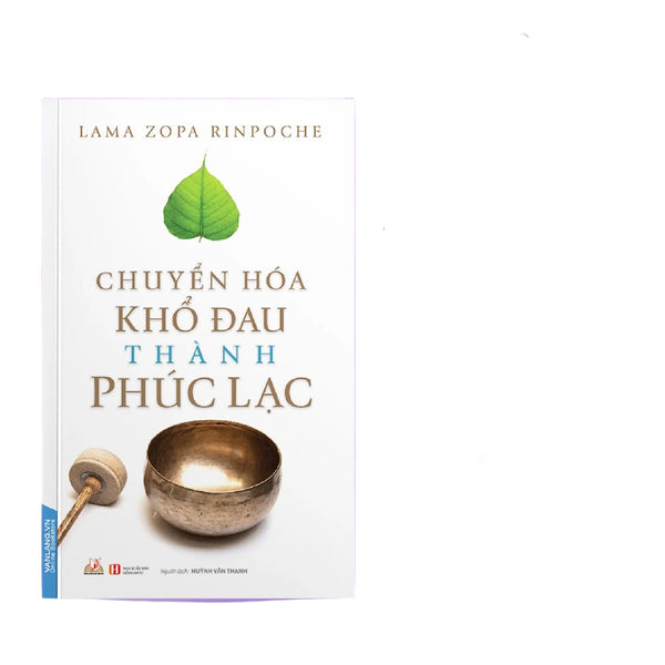 Chuyển Hóa Khổ Đau Thành Phúc Lạc