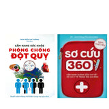 Combo 2 cuốn :Sơ Cứu 360 Và Cẩm Nang Sức Khỏe Phòng Chống Đột Quỵ