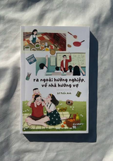 Ra Ngoài Hướng Nghiệp, Về Nhà Hướng Vợ