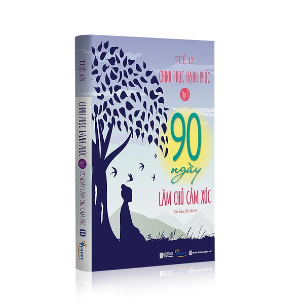 90 Ngày Làm Chủ Cảm Xúc - Chinh Phục Hạnh Phúc Tập 3 (Tái bản 2021)