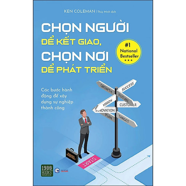 Chọn Người Để Kết Giao, Chọn Nơi Để Phát Triển