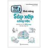 Tip Công Sở 1 – Khả Năng Sắp Xếp Công Việc