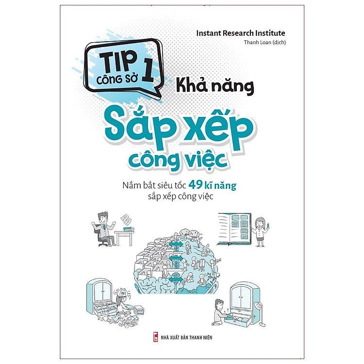 Tip Công Sở 1 – Khả Năng Sắp Xếp Công Việc