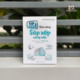 Tip Công Sở 1 – Khả Năng Sắp Xếp Công Việc