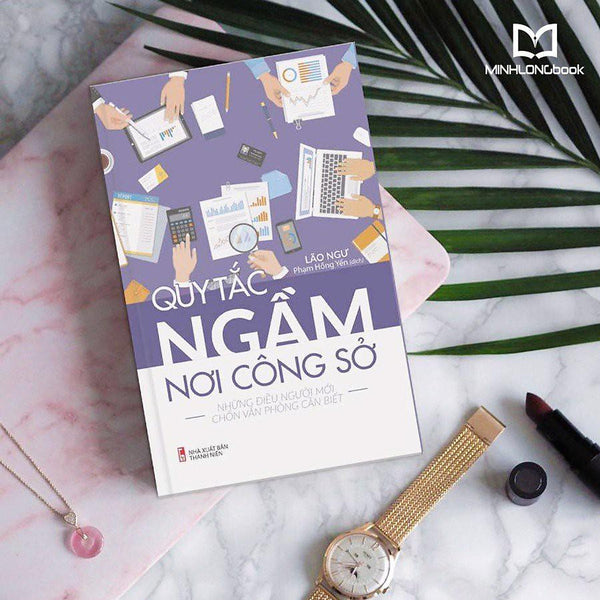 Quy Tắc Ngầm Nơi Công Sở