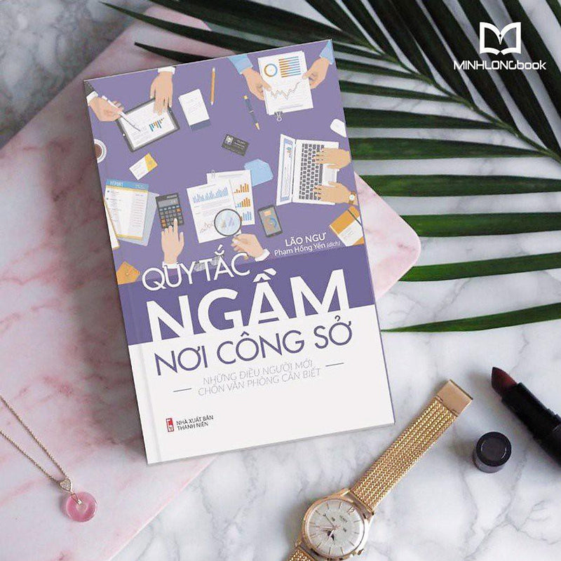 Quy Tắc Ngầm Nơi Công Sở