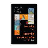 DA GẤU VÀ CHUYỆN TRƯƠNG BỐN