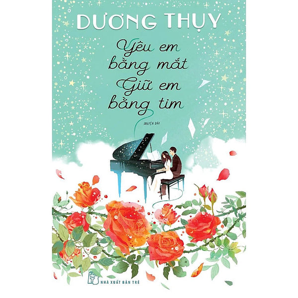Yêu Em Bằng Mắt, Giữ Em Bằng Tim