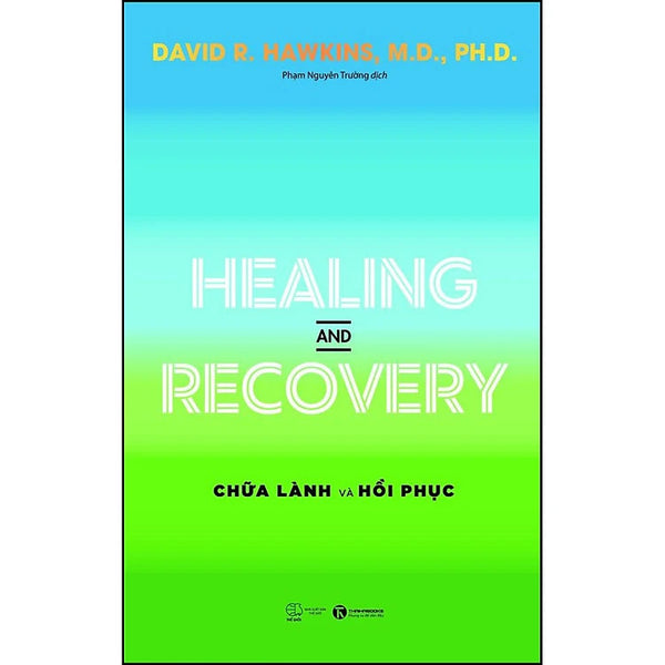 Healing and Recovery – Chữa lành và hồi phục
