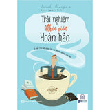 Trải Nghiệm Nhân Viên Hoàn Hảo - Bí mật thu hút nhân tài cho doanh nghiệp