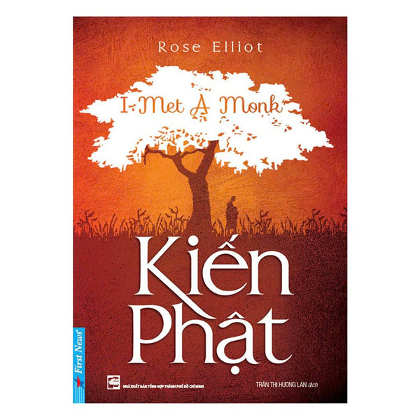 Kiến Phật (I Met A Monk)