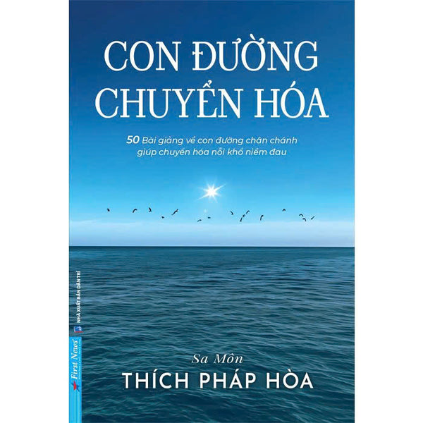 Con Đường Chuyển Hoá - Thầy Thích Pháp Hoà