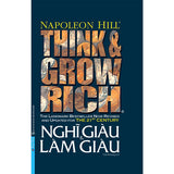 Think And Grow Rich - Nghĩ Giàu Và Làm Giàu