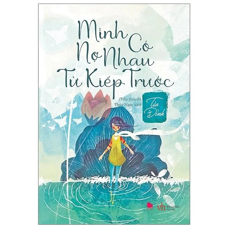 Mình có nợ nhau từ kiếp trước