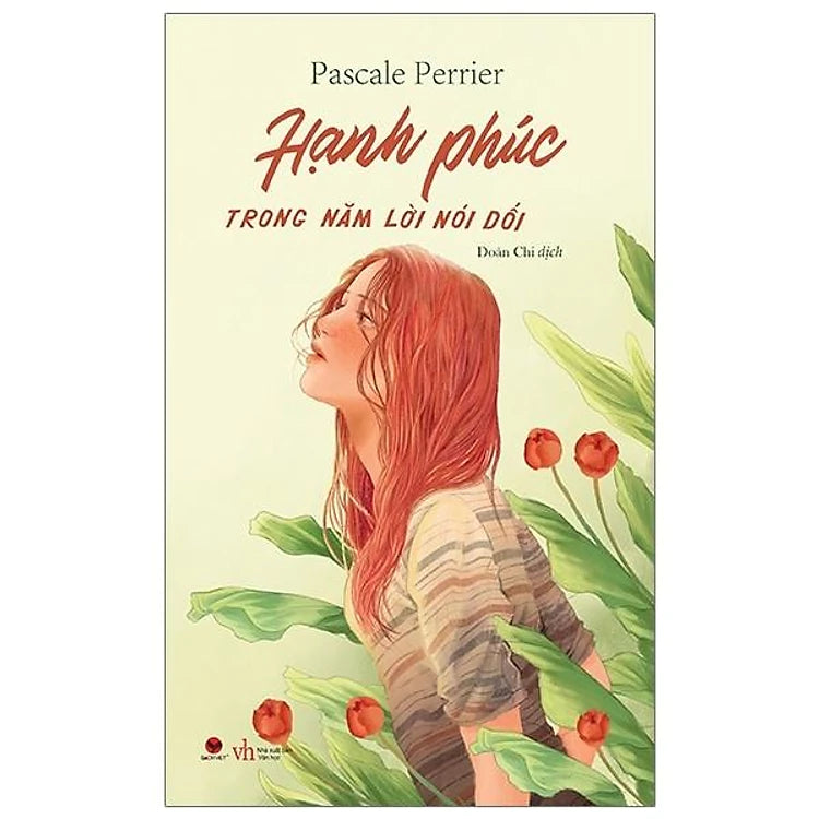 Hạnh phúc trong 5 lời nói dối
