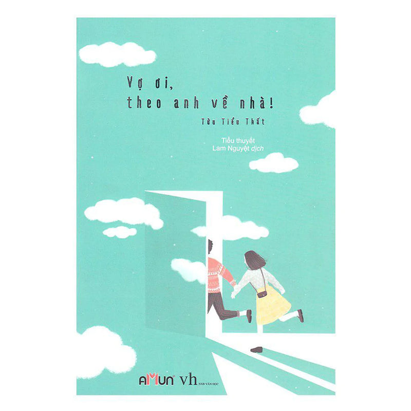 Vợ Ơi Theo Anh Về Nhà