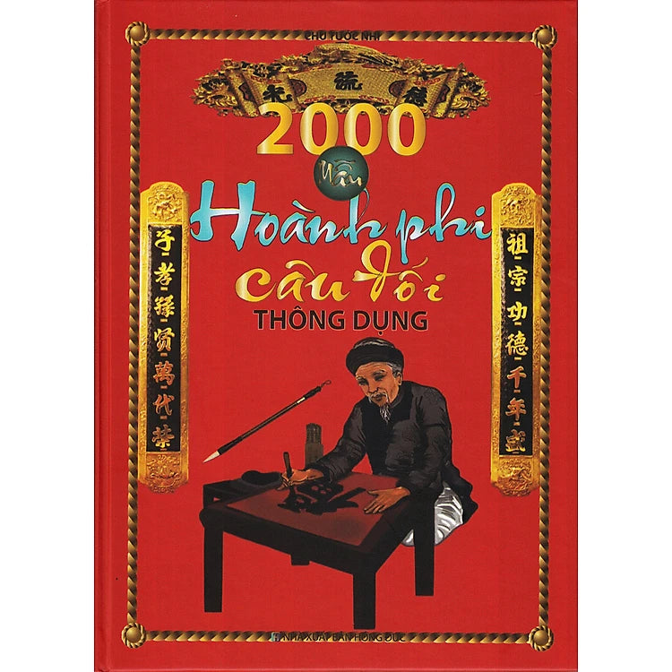 2000 Mẫu Hoành Phi Câu Đối Thông Dụng