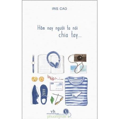 Hôm Nay Người Ta Nói Chia Tay…