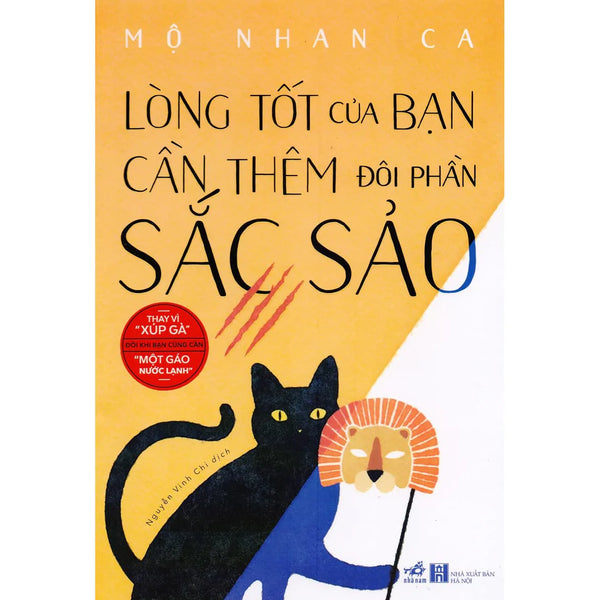 Lòng Tốt Của Bạn Cần Thêm Đôi Phần Sắc Sảo 1