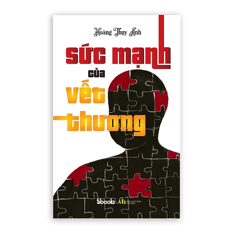 SỨC MẠNH CỦA NHỮNG VẾT THƯƠNG