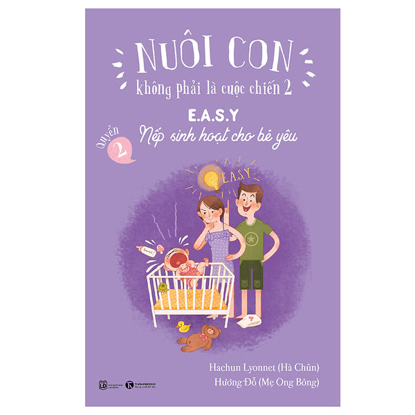 Nuôi Con Không Phải Là Cuộc Chiến E.A.S.Y Nếp Sinh Hoạt Cho Bé Yêu